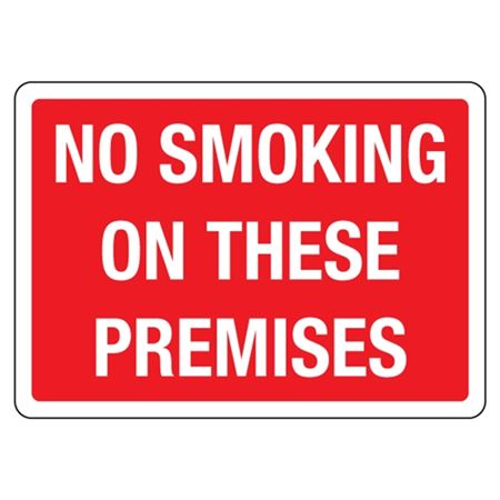 No Smoking On These Premises  Sign